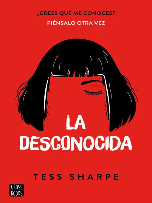 Title details for La desconocida by Tess Sharpe - Available